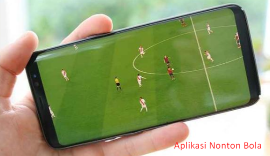 Aplikasi Nonton Bola
